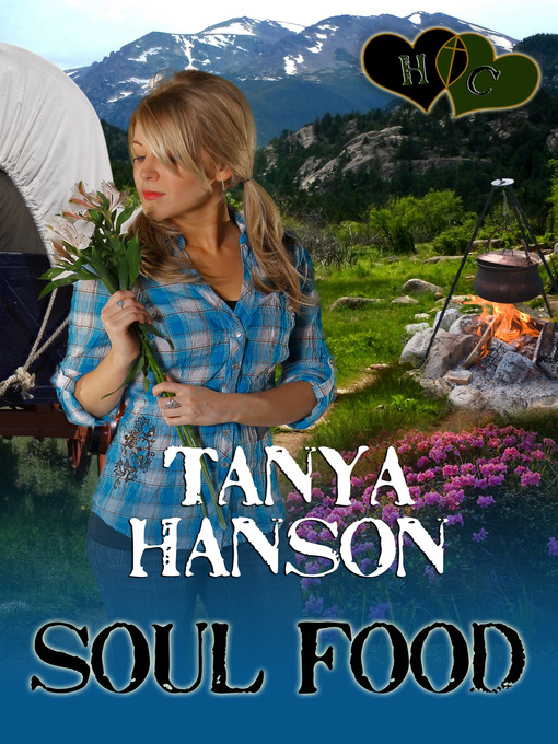 Title details for Soul Food by Tanya Hanson - Available